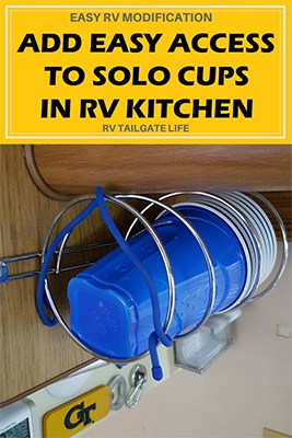 Add Easy Access to Solo Cups in your RV Kitchen with this easy RV modification and RV hack
