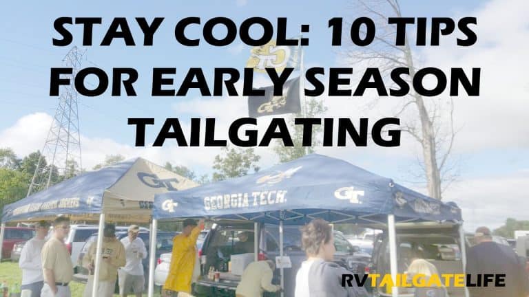 Stay Cool: 10 Tips for Early Season Tailgating