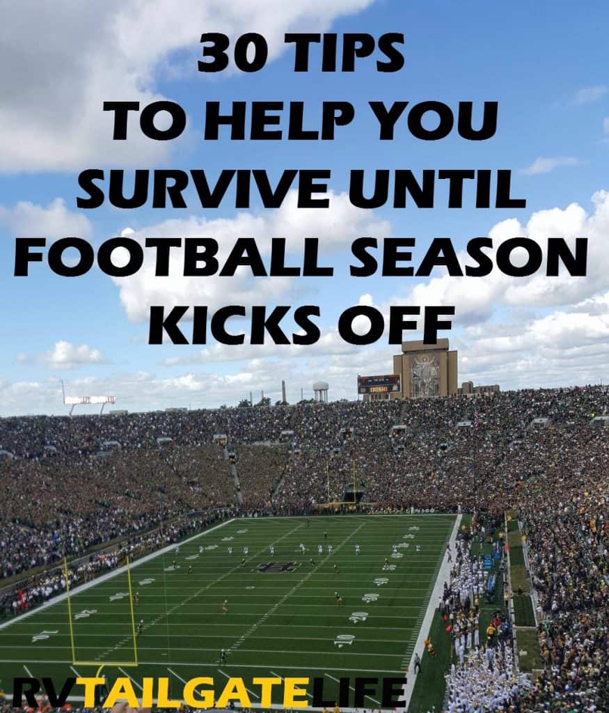 30+ Tips to Survive Until Football Season RV Tailgate Life