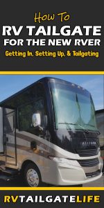 A Guide for the New RV Tailgater - RV Tailgate Life
