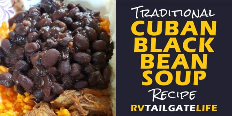 Traditional Cuban Black Bean Soup Recipe from RV Tailgate Life