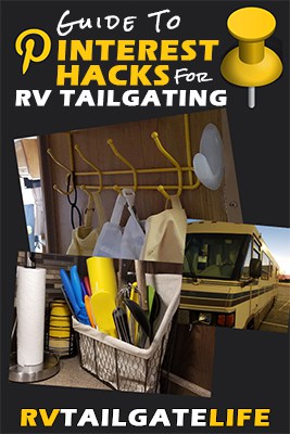 Guide to Pinterest Hacks for RV tailgating