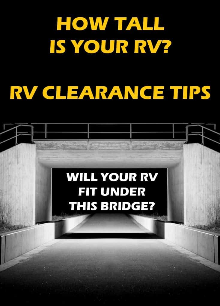 How Tall Is Your RV? RV Clearance Tips RV Tailgate Life