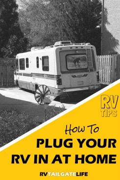 Plug in your RV at home even without a dedicated 30 amp or 50 amp plug.