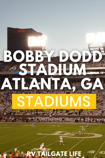 Bobby Dodd Stadium in Atlanta, GA - College Football Stadium Review