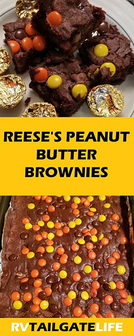 Reese's Peanut Butter Brownies - get the recipe! Great dessert for tailgating, family picnic, or party
