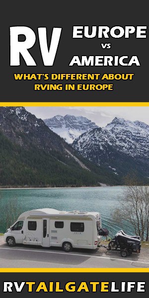 Want to go RVing in Europe? Find out how it is differnt than RVing in America 