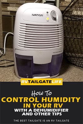 Tips for controlling the humidity in your RV including using a dehumidifier but also other tips. Find out why high humidity is bad for your health, your comfort, and your investment in your RV