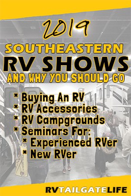 2019 Southeastern RV shows and why you should go if you are buying an RV, looking for RV accessories, looking for new RV campgrounds, and educational seminars for experienced and new RVers alike