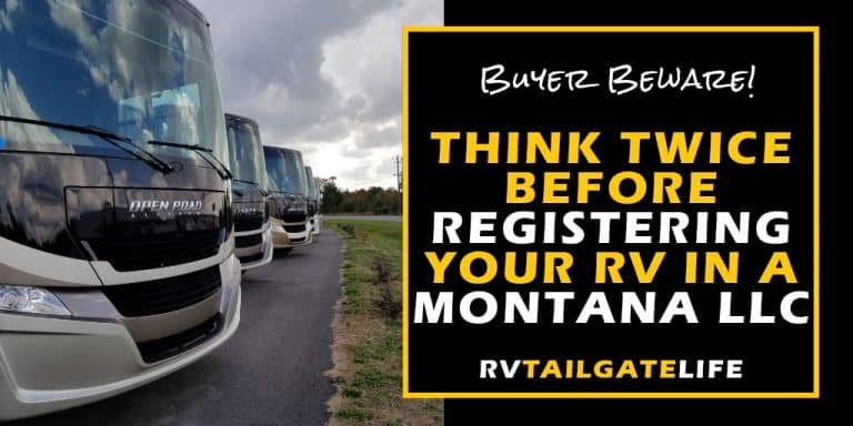 Buyer Beware! Think twice before registering your RV in a Montana LLC to avoid sales taxes