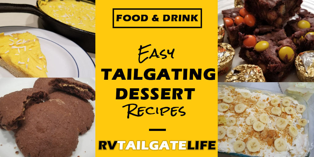 A collection of easy tailgating dessert recipes from RV Tailgate Life