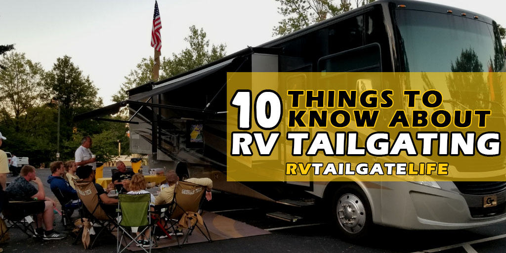 10 Things You Need to Know About RV Tailgating