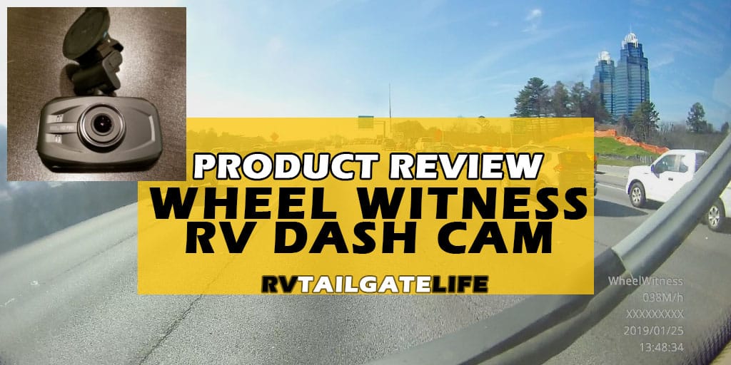 RV Product Review - the WheelWitness RV Dash Cam with inset picture of RV dash cam and background picture of interstate driving in Atlanta