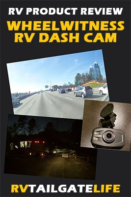 RV Product Review: WheelWitness RV Dash Cam
