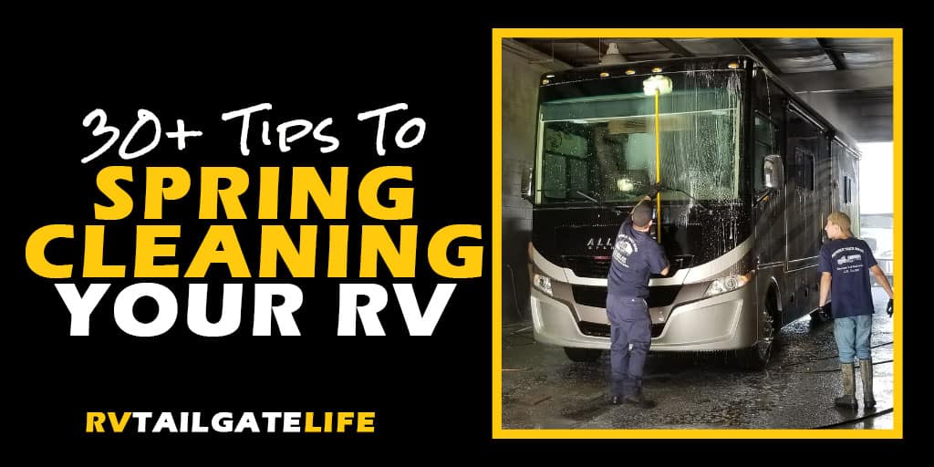 30+ Tips for Spring Cleaning Your RV