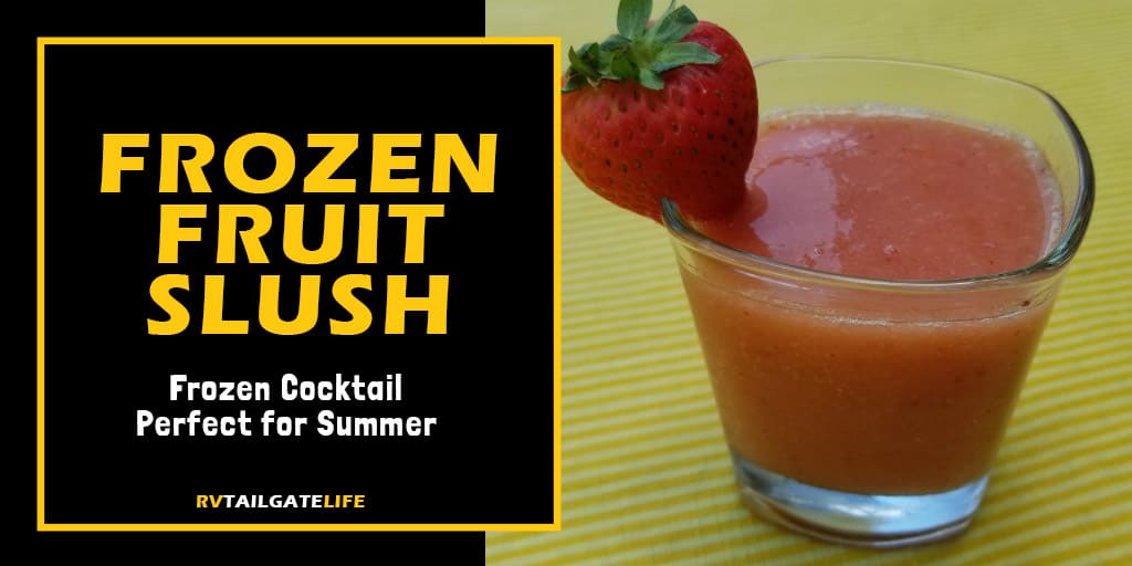 Frozen Fruit Slush - a frozen cocktail perfect for summer hot days