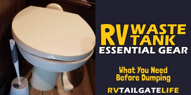 RV waste tanks essential gear - what you need before dumping from RV Tailgate Life