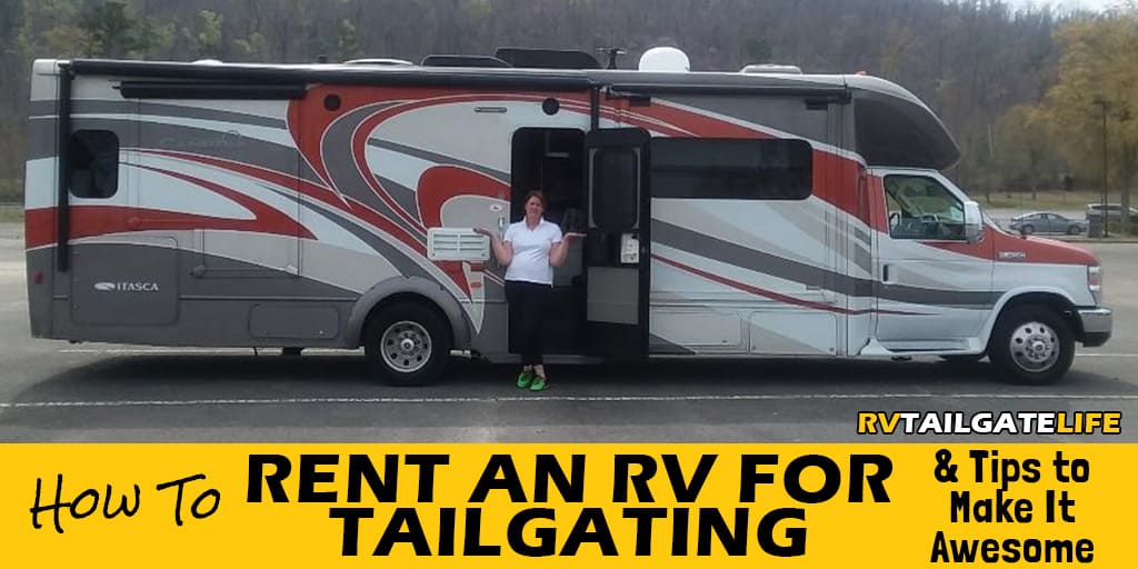 How to Rent an RV for tailgating and tips to make it awesome
