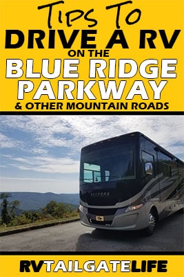 Tips to Drive a RV on the Blue Ridge Parkway and other mountain roads