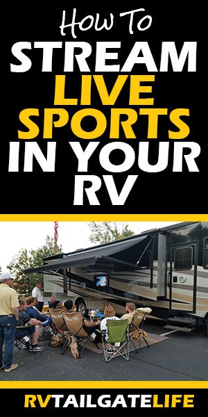 How to stream live sports in your RV with a picture of an RV tailgate crowd watching a game on the outside TV of the RV