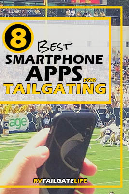 8 Best Smartphone Apps for Tailgating by RV Tailgate Life