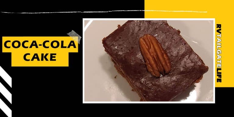 Coca-Cola Cake by RV Tailgate Life with a picture of the chocolate cake with a pecan on top of the chocolate Coke glaze