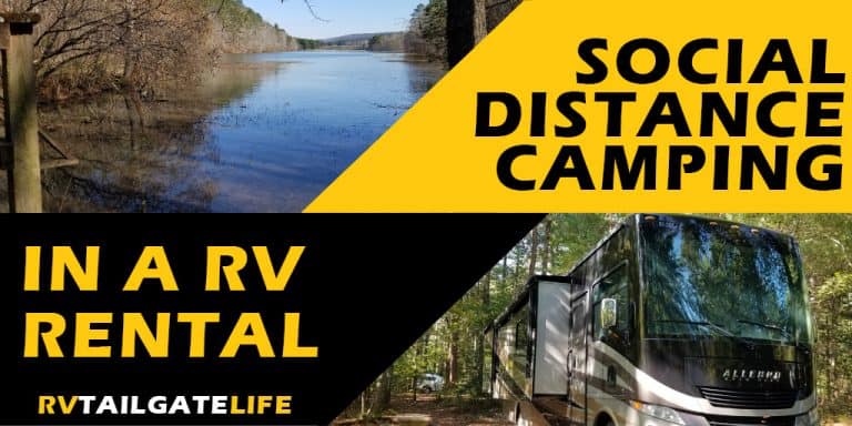 Social distance camping in a RV Rental with pictures of a Class A motorhome in a forested campground and a lake at a state park