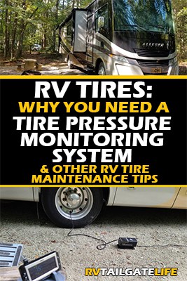 RV Tires: Why you need a Tire Pressure Monitoring System TPMS and other RV tire maintenance tips
