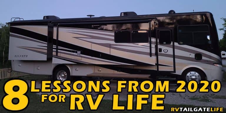 8 Lessons from 2020 For RV Life with a picture of a Class A Motorhome