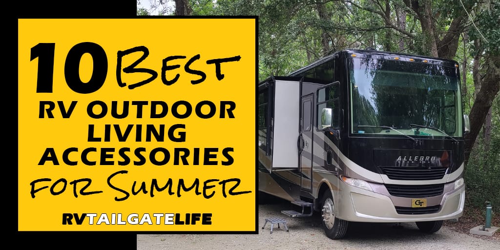 10 Best RV Outdoor Living Accessories for Summer