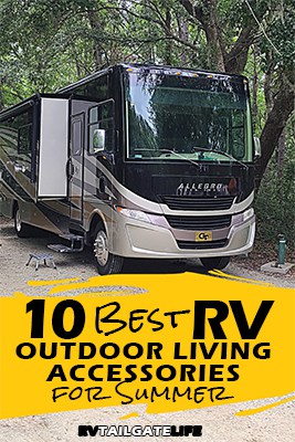 10 Best RV Outdoor Living Accessories for Summer with a picture of a Class A motorhome in an RV campground
