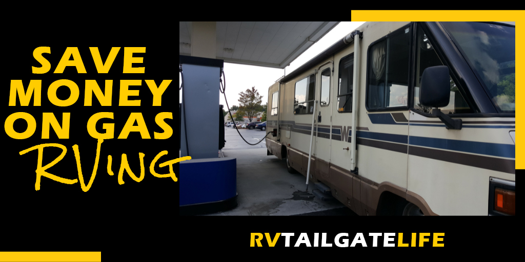 Save Money on Gas RVing with a picture of an older Class A motorhome at the gas pump