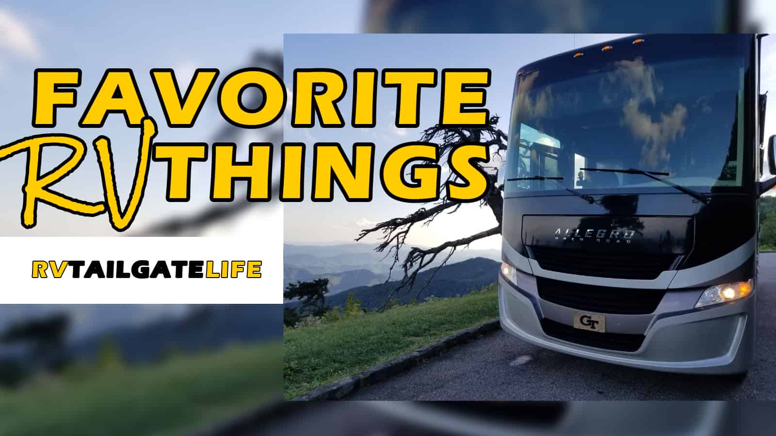 Favorite RV Things by RV Tailgate Life with a picture of a motorhome