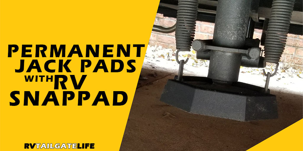 Permanent jack pads with RV SnapPads with a picture of the SnapPads installed on the leveling jack of a motorhome.