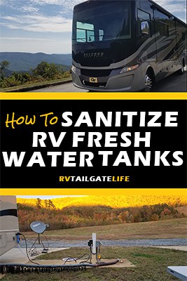 How to sanitize RV fresh water tanks by RV Tailgate Life